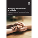 Managing the Aftermath of Infidelity: A Sequential Guide for Therapists and Couples