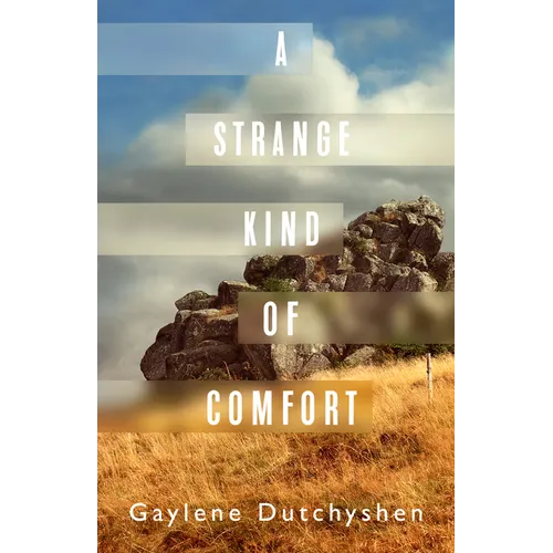 A Strange Kind of Comfort