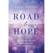 Road to Hope: How One Woman Went from Doubting Her Path to Embracing Her Inner Journey