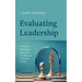 Evaluating Leadership: A Model for Missiological Assessment of Leadership Theory and Practice