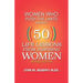 Women Who Push the Limits Presents 50 Life Lessons from Inspiring Women
