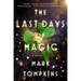The Last Days of Magic