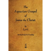 The Aquarian Gospel of Jesus the Christ