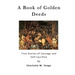 A Book of Golden Deeds: True Stories of Courage and Self-Sacrifice