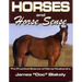 Horses And Horse Sense: The Practical Science of Horse Husbandry