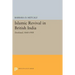Islamic Revival in British India: Deoband, 1860-1900