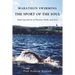 Marathon Swimming the Sport of the Soul: Inspiring Stories of Passion, Faith, and Grit