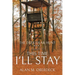 The Deer/Dear Hunt: This Time I'll Stay
