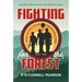 Fighting for the Forest: How Fdr's Civilian Conservation Corps Helped Save America