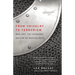 From Chivalry to Terrorism: War and the Changing Nature of Masculinity