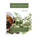 Herbal Medicine: 150 Herbal Remedies to Heal Common Ailments