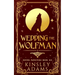 Wedding the Wolfman: A Werewolf Fated Mates Paranormal Romance