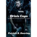 Crisis Cops: The Evolution of Hostage Negotiations in America