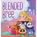 Blended Bree: A Child's Discovery of Blended Families