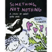 Something, Not Nothing: A Story of Grief and Love