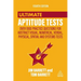 Ultimate Aptitude Tests: Over 1000 Practice Questions for Abstract Visual, Numerical, Verbal, Physical, Spatial and Systems Tests