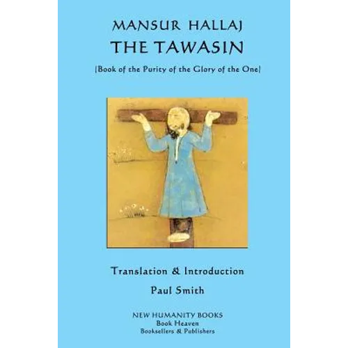 The Tawasin: (Book of the Purity of the Glory of God)