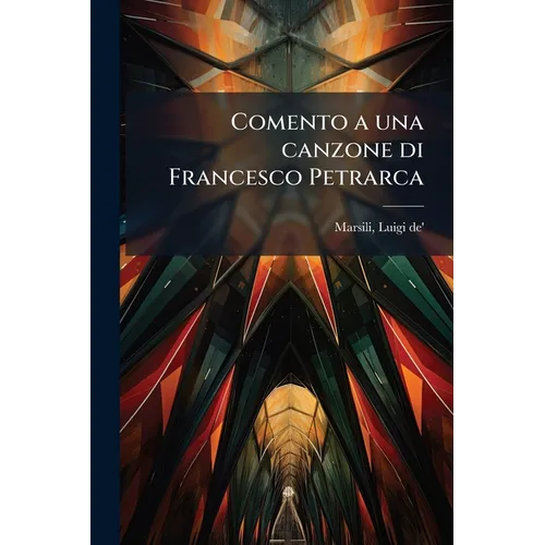 Comento a una canzone di Francesco Petrarca