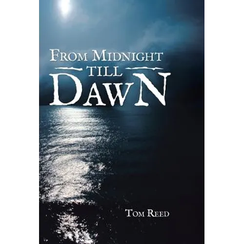 From Midnight Till Dawn