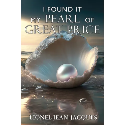 I Found It: My Pearl of Great Price
