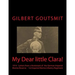 My Dear little Clara!: 1914 Letters from a lieutenant of the German Imperial Marine Reserve 1st Imperial Marine infantry Regiment