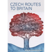 Czech Routes To Britain: Selected Czechoslovak artists in Britain from the Ben Uri and private collections