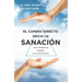 Camino Directo Hacia La Sanación, El
