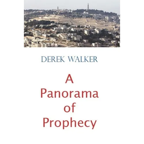A Panorama of Prophecy