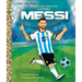 Mi Little Golden Book Sobre Lionel Messi (My Little Golden Book about Lionel Messi Spanish Edition)