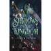 The Shadows of the Kingdom