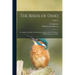 The Birds of Ohio; a Complete Scientific and Popular Description of the 320 Species of Birds Found in the State; Volume 2