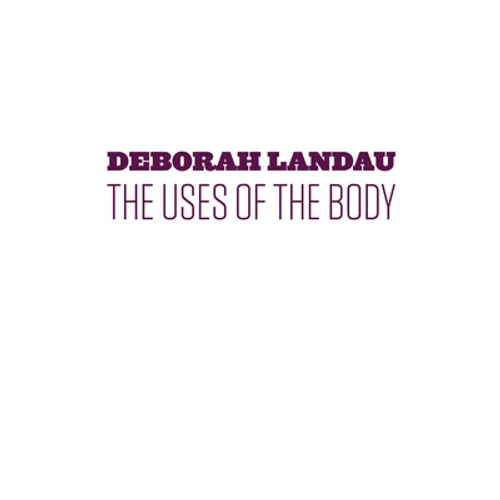 The Uses of the Body