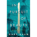 In Pursuit of Beauty