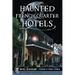 Haunted French Quarter Hotels