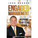 Engaged Management Volume 1: Inspiring Your Team To Win
