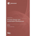 Process Design and Sustainable Development