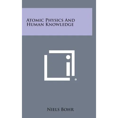 Atomic Physics and Human Knowledge