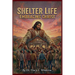 Shelter Life Embracing Christ