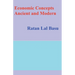 Economic Concepts Ancient and Modern