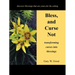 Bless, and Curse Not: Transforming Curses into Blessings