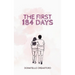 The First 184 Days