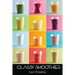 Smoothies: Smoothie Recipes: 100 Classy Smoothie Recipes: Smoothie Book: Weight Loss Smoothies-> Smoothies for Weight Loss: Green