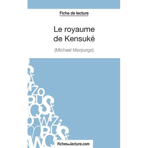 Le royaume de Kensuké de Michael Morpurgo (Fiche de lecture): Analyse complète de l'oeuvre