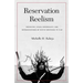 Reservation Reelism: Redfacing, Visual Sovereignty, and Representations of Native Americans in Film