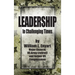 Leadership in Challenging Times