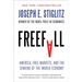 Freefall: America, Free Markets, and the Sinking of the World Economy