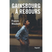 Gainsbourg a Rebours