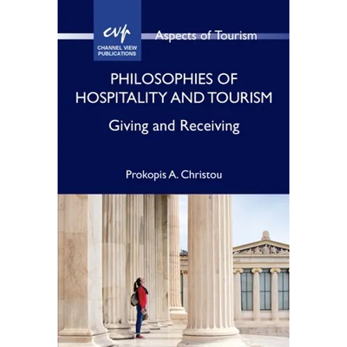 Philosophies of Hospitality and Tourism: Giving and Receiving