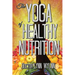 The Yoga of Healthy Nutrition