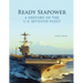 Ready Seapower: A History of the U.S. Seventh Fleet